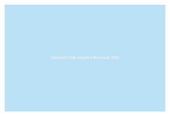 Untitled (12th Istanbul Biennial), 2011‏