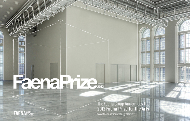 Faena Group announces the 2012 Faena Prize for the Arts
